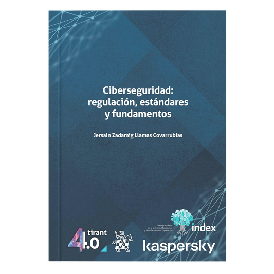 Ciberseguridad: regulación, estándares y fundamentos