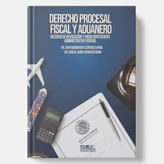 Derecho Procesal Fiscal y Aduanero
