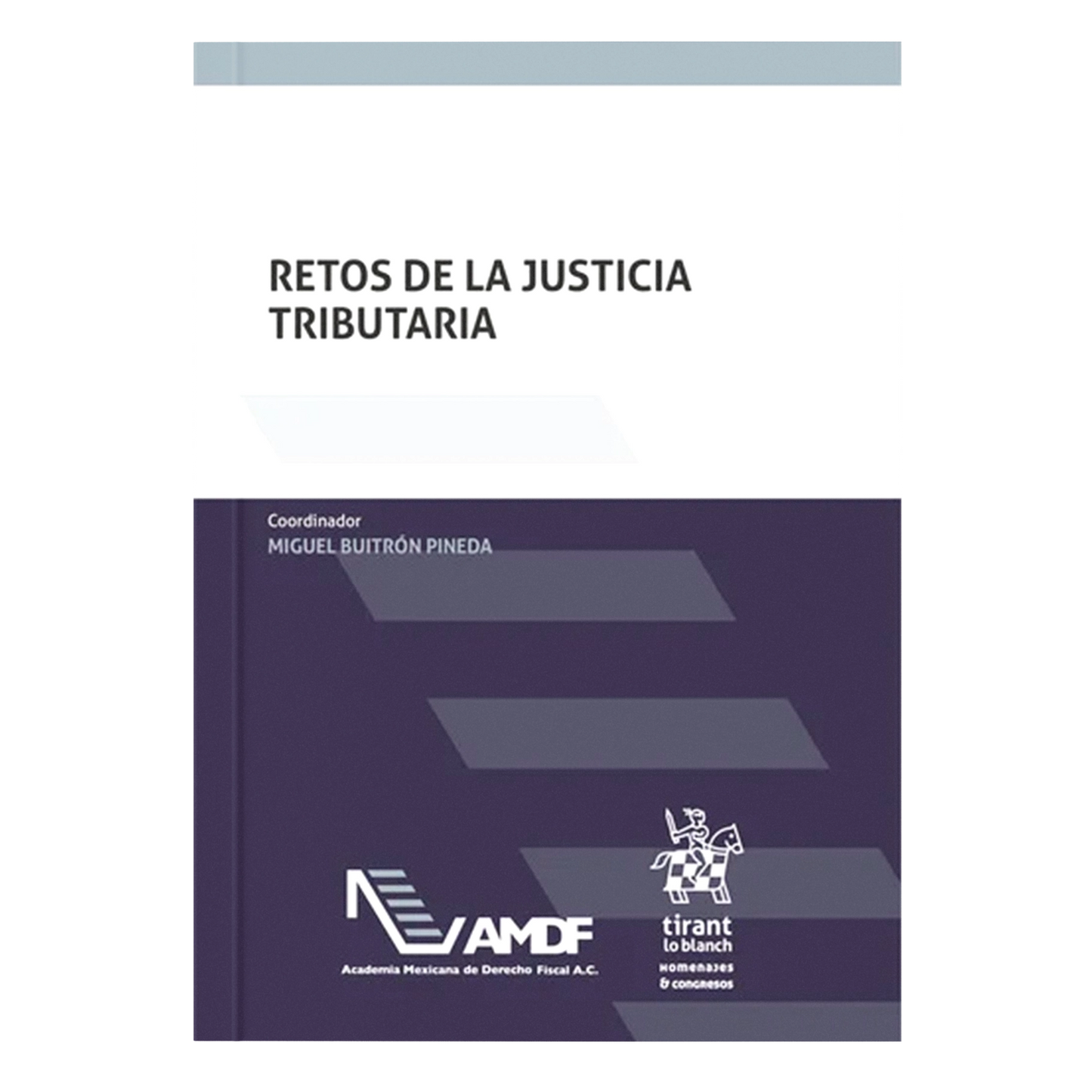 Retos de la Justicia Tributaria